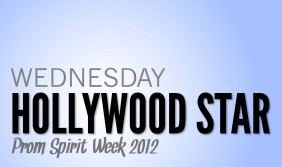 Prom Spirit Week: HollywoodStar Wednesday