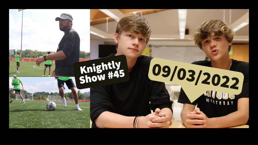 Knightly Show #45 | Week 2, Fall sports, and More!