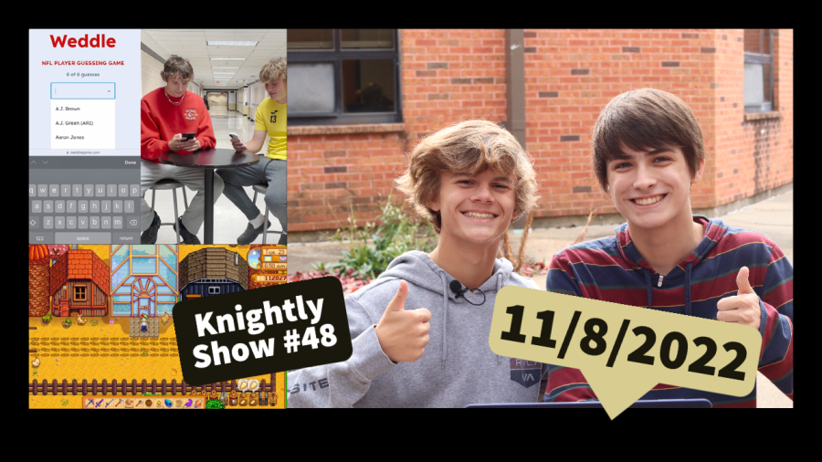 Knightly Show #48 | Weddle, Stardew Valley, and More!