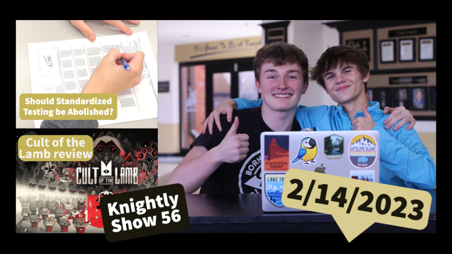 Knightly Show #56 | Game Reviews, Standardized testing, & More!