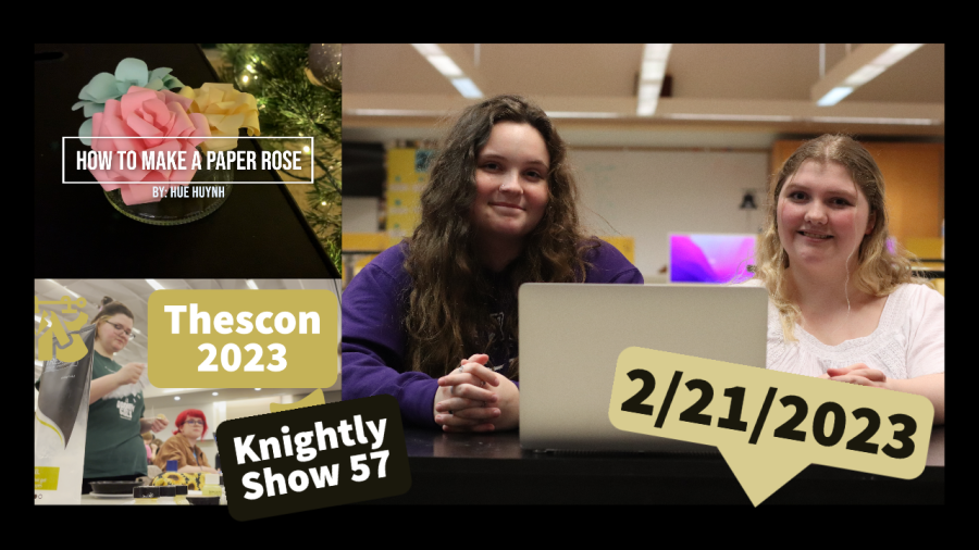 Knightly Show #57 | Thescon, Paper Roses, and More!