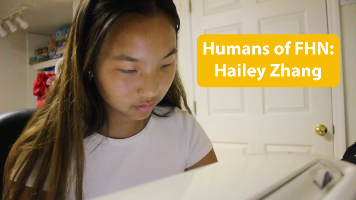 Humans of FHN | Hailey Zhang