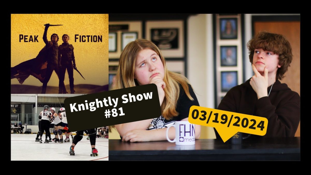 Knightly Show 81 | Dune 2 Review, AP Classes and More!