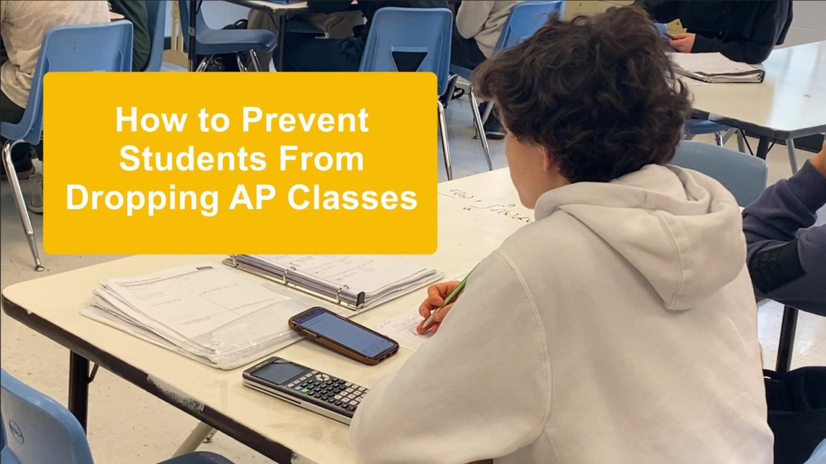 How to Prevent Students From Dropping AP Classes