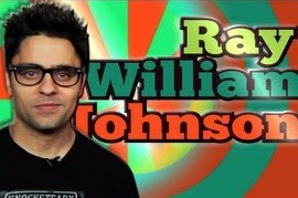 Ray William Johnson. Yay or Nay?