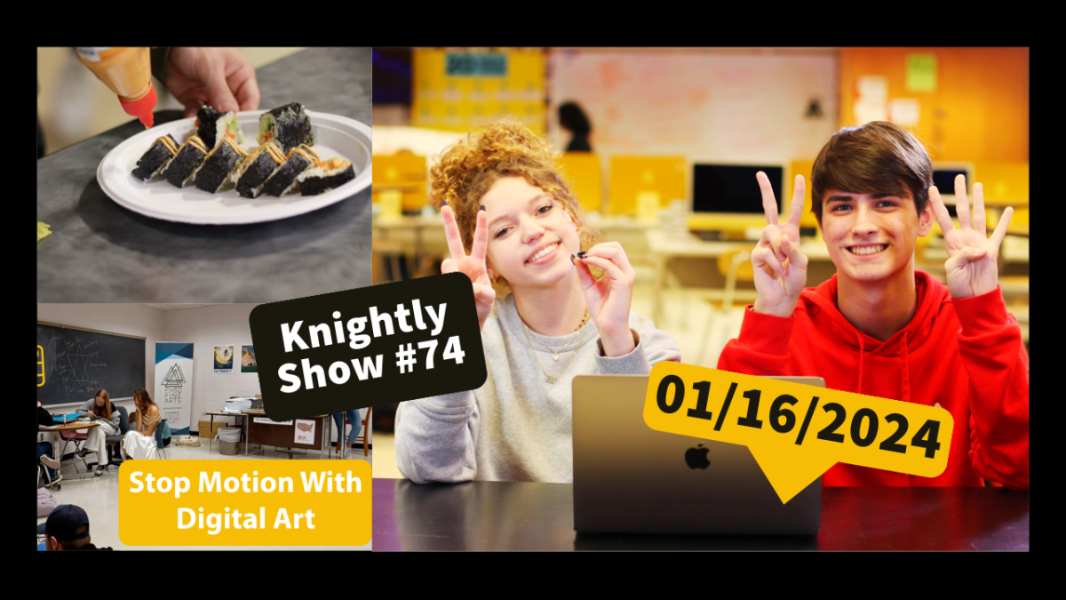 Knightly Show #74 | Stop Motion, Sushi and Henna Event, and More!