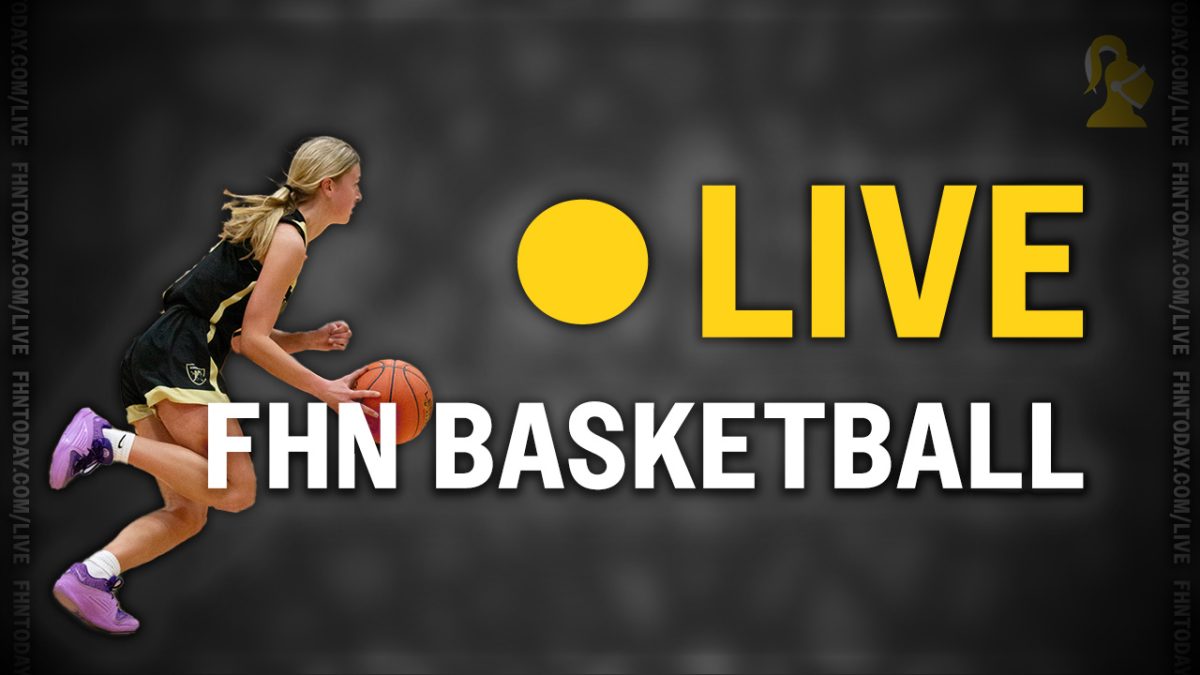  LIVE  : FHN Girls Basketball takes on Fort Zumwalt North